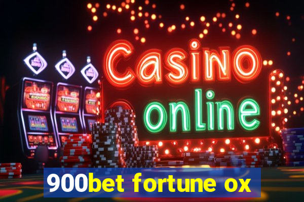 900bet fortune ox